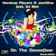 Handsup Playerz & Just!One Feat. Dj Bisk On the Dancefloor Electro Edition