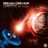 Satellite of Kaos by Brain Driver mp3 download