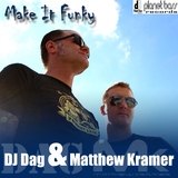 Make It Funky by Dj Dag & Matthew Kramer mp3 download