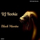 Dj Rookie Black Mamba