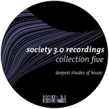 Society 3.0 Recordings Collection Five - Deepest Shades of House by Various Artists mp3 download