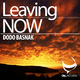 Dodo Basnak Leaving Now