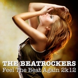 Feel the Beat Again 2k12 by The Beatrockers mp3 download