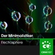 Der Minimalistiker Electrosphere