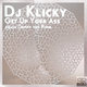 Dj Klicky Get Up Your Ass Up