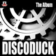 Discoduck The Album