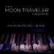 Moon Traveler Eargasmic