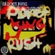 Planet King Rush Me