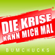 Bumchucks Die Krise Kann Mich Mal Bumchucks Die Krise Kann Mich Mal