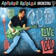 Adriano Batolba Orchestra Live N Loud Adriano Batolba Orchestra Live N Loud