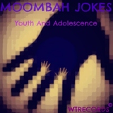 Youth and Adolescence by Moombah Jokes mp3 download