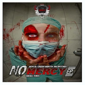 Various Artists - No Mercy Ep. (No Mercy Records )
