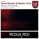 Taras Bazeev & Maxim Yurin Above the Earth