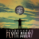 Da Breakers Flyin Away Da Breakers Flyin Away
