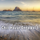 Various Artists Chill House Deep Vol 1 Various Artists Chill House Deep Vol 1