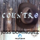 Joss Dominguez Countro Joss Dominguez Countro