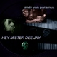 Andy Von Paramus Hey Mister Dee Jay