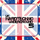 Various Artists Uk Hardtechno Underground Vol.5