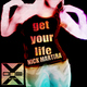 Nick Martira Get Your Life