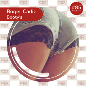 Roger Cadiz - Booty's (Punky Records)