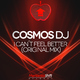 Cosmos Dj I Can't Feel Better