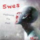 Swes Welcome to Hell