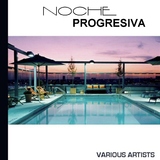 Noche Progresiva by Various Artists mp3 download