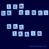 Sky Train by Tom Da Vinci mp3 download