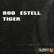 Rob Estell Tiger