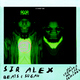 Sir Alex Beats and Sugah