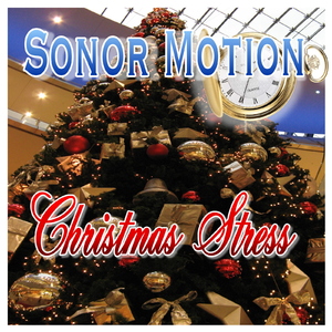 Sonor Motion - Christmas Stress (Oepen Records)