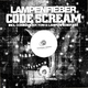 Lampenfieber Code Scream