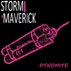 Storm Maverick - Dynomite