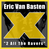 2 All the Ravers by Eric Van Basten mp3 download