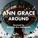 Ann Grace Around