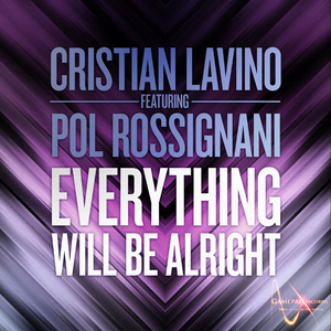 Cristian Lavino Feat Pol Rossignani - Everything Will Be Allright (Gamepad Records)