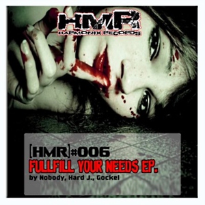 Various Artists - Fullfill Your Needs Ep (Harmonix Records)