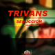 Trivans Seduccion Trivans Seduccion