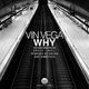 Vin Vega Why