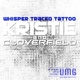 Kristie & Cloverfield Whisper Traced Tattoo Kristie & Cloverfield Whisper Traced Tattoo