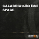 Calabria Vs Rob Estell Space