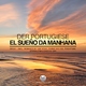 Der Portugiese El Sueno Da Manhana