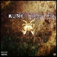 Kush - Sell Your Soul