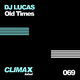 Dj Lucas Old Times Dj Lucas Old Times