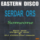 Serdar Ors Someone