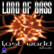 Lord Of Bass - Lost World Lord Of Bass - Lost World