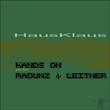 Hands On Radunz & Leitner, Pt. 2 by Haus Klaus, Leitner & Radunz mp3 download
