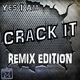 Yes I Am Crack It - Remix Edition