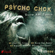 Psycho Chok Victim and Terror Psycho Chok Victim and Terror