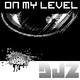 Djz On My Level Djz On My Level